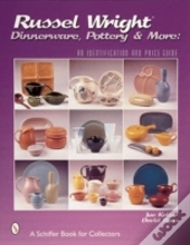 Capa do artigo Russel Wright Dinnerware, Pottery & More: An Identification And Price Guide