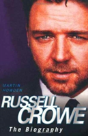 Russell Crowe The Biography - Preview