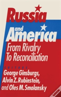 Capa do artigo Russia And America: From Rivalry To Reconciliation