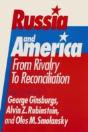Russia And America: From Rivalry To Reconciliation - Preview