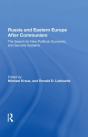 Russia And Eastern Europe After Communism - Preview