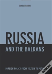 Capa do artigo Russia And The Balkans