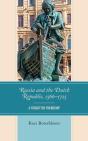Russia And The Dutch Republic, 1566â€“1725 - Preview