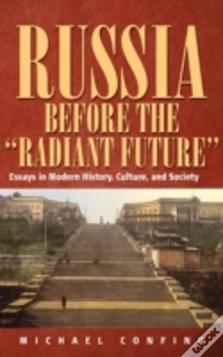 Capa do artigo Russia Before The 'Radiant Future'