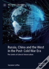 Russia, China And The West In The Post-Cold War Era