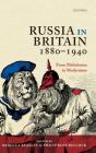 Russia In Britain, 1880-1940 - Preview