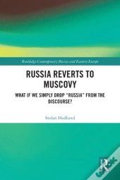 Russia Reverts To Muscovy