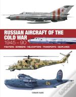 Russian Aircraft Of The Cold War