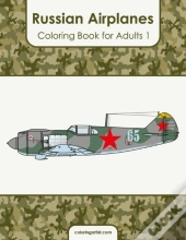 Russian Airplanes Coloring Book For Adults 1
