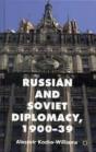 Russian And Soviet Diplomacy, 1900-39 - Preview