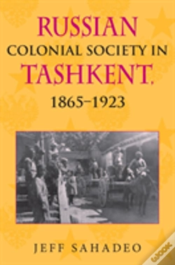 Capa do artigo Russian Colonial Society In Tashkent, 1865â€“1923