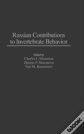 Russian Contributions To Invertebrate Behavior