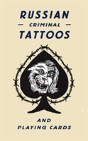 Russian Criminal Tattoos And Playing Cards - Preview