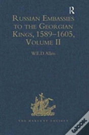 Capa do artigo Russian Embassies To The Georgian Kings, 1589-1605 Volume Ii