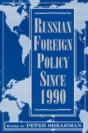 Russian Foreign Policy Since 1990 - Preview