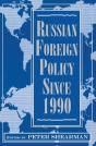Russian Foreign Policy Since 1990 - Preview