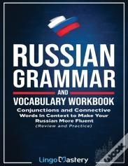 Russian Grammar And Vocabulary Workbook: