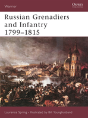 Russian Grenadiers And Infantry 1799-1815 - Preview