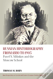 Russian Historiography From 1880 To 1905