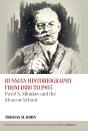 Russian Historiography From 1880 To 1905 - Preview