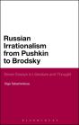 Russian Irrationalism From Pushkin To Brodsky - Preview