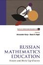 Russian Mathematics Education: History And World Significance - Preview