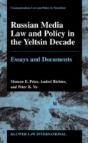 Russian Media Law And Policy In The Yeltsin Decade - Preview