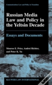 Russian Media Law And Policy In The Yeltsin Decade