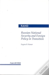 Russian National Security And Foreign Policy In Transition