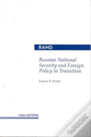 Russian National Security And Foreign Policy In Transition