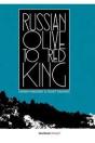 Russian Olive To Red King - Preview
