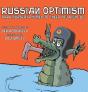 Russian Optimism - Preview
