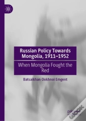 Capa do artigo Russian Policy Towards Mongolia, 1911-1952