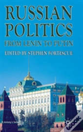 Russian Politics From Lenin To Putin