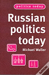 Russian Politics Today