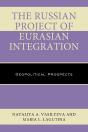 Russian Project Of Eurasian Integration - Preview