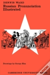 Russian Pronunction Illustrated