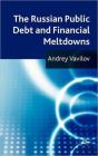Russian Public Debt & Financial Meltdown - Preview