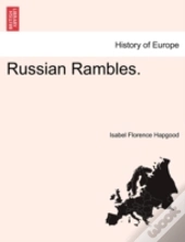 Russian Rambles.