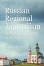 Russian Regional Journalism - Preview