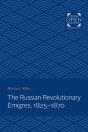 Russian Revolutionary Emigres, 1825-1870 - Preview