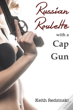 Capa do artigo Russian Roulette With A Cap Gun