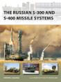 Russian S-300 And S-400 Missile Systems - Preview