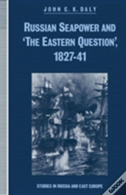 Capa do artigo Russian Seapower And 'The Eastern Question' 1827-41