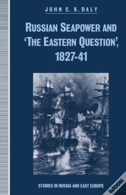 Capa do artigo Russian Seapower And 'The Eastern Question' 1827-41
