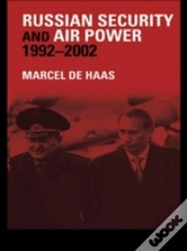 Russian Security And Air Power, 1992-2002
