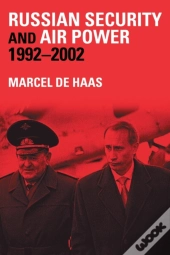 Russian Security And Air Power, 1992-2002
