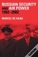 Russian Security And Air Power, 1992-2002