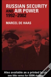 Russian Security And Air Power, 1992-2002