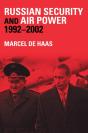 Russian Security And Air Power, 1992-2002 - Preview